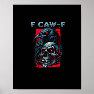 Affiche Graphisme humoristique corbeau F-Caw-F