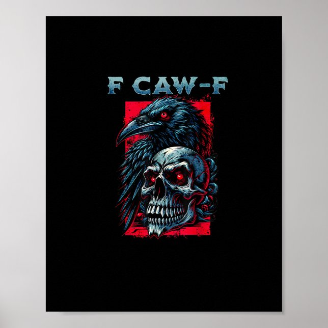 Affiche Graphisme humoristique corbeau F-Caw-F (Devant)