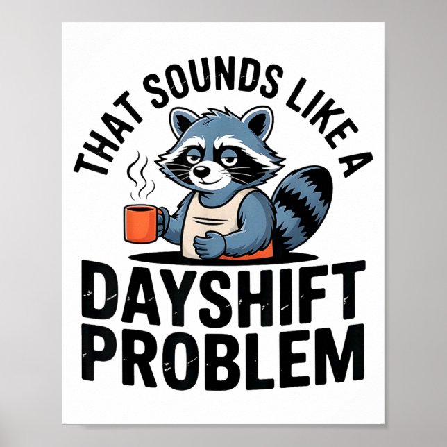 Affiche Graveyard Raccoon Funny Work Humor That Sounds Lik (Devant)