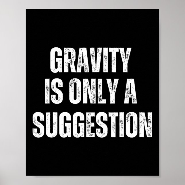 Affiche Gravité en bloc n'est qu'une suggestion Bloc _ (Devant)