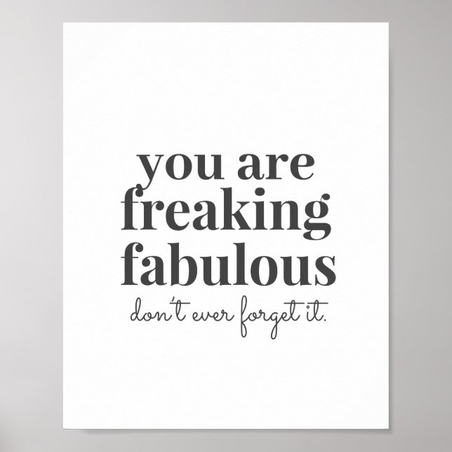 Affiche Gray Freaking Fabulous Motivation confiance (Devant)