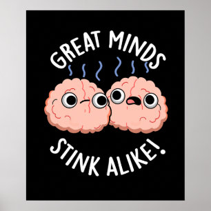Affiche Great Minds Putain Comme Funny Cerveau Pun Dark BG