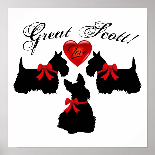 Affiche "Great Scott !", Scottish Terrier / coeur d'amour  (Devant)