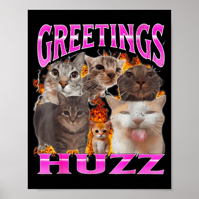 Affiche Greetings Huzz Funny Cat Meme Bootleg Graphic Men  (Devant)