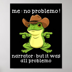 Affiche Grenouille drôle moi pas de problème Narrateur mai