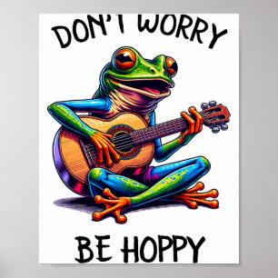 Affiche Grenouille Mignonne Jouant Une Guitare Ne T'inquiè