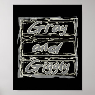Affiche Grey Giggly Drôle retraite Grand-parents Jour Reti