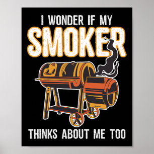 Affiche Grilade Bbq Drôle Je Me Demande Si Mon Fumoir Pens