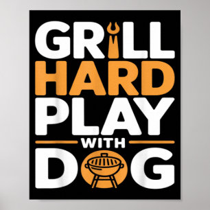 Affiche Grillez Fort Jouez Avec Chien Amateur De Bbq De Ja
