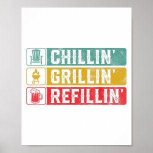 Affiche Grillin Chillin Refillin Bbq Pit Meat Smoat Grill