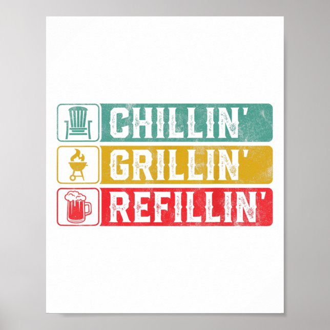 Affiche Grillin Chillin Refillin Bbq Pit Meat Smoat Grill (Devant)