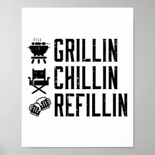 Affiche Grillin Chillin Refillin Funny Byrbecue Bbq Grill