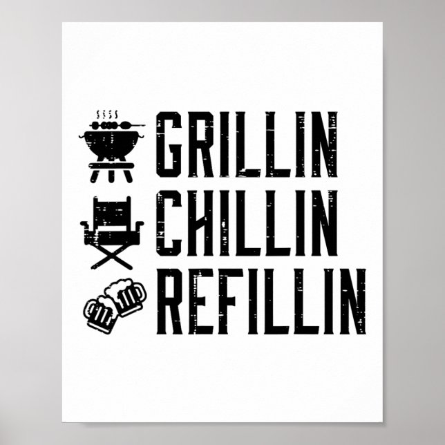 Affiche Grillin Chillin Refillin Funny Byrbecue Bbq Grill (Devant)