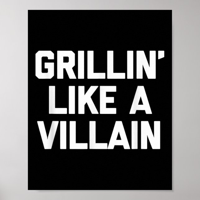 Affiche Grillin Comme Un Méchant Chemise Drôle Nourriture  (Devant)