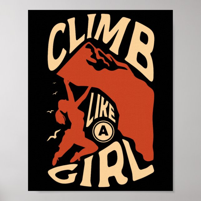 Affiche Grimpe Comme Une Fille Pour Un Grimpeur De Roche D (Devant)