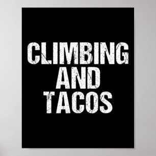 Affiche Grimpeur d'arbres et de tacos Rock Climber 