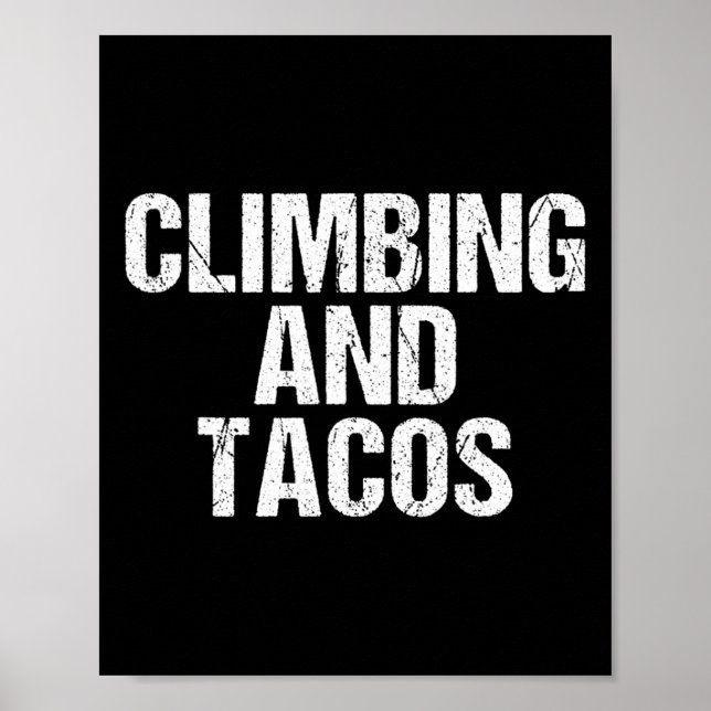 Affiche Grimpeur d'arbres et de tacos Rock Climber  (Devant)