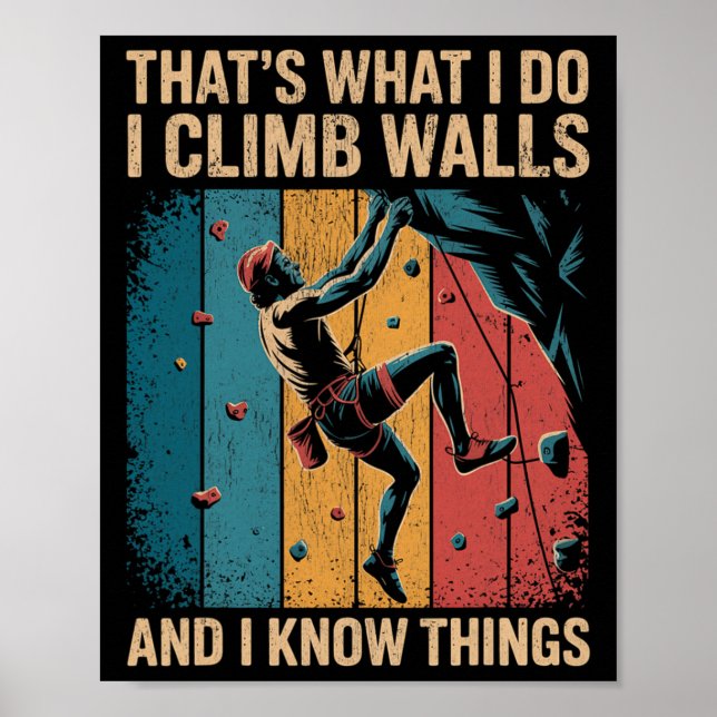 Affiche Grimpeur de mur drôle C'est ce que je fais je grim (Devant)