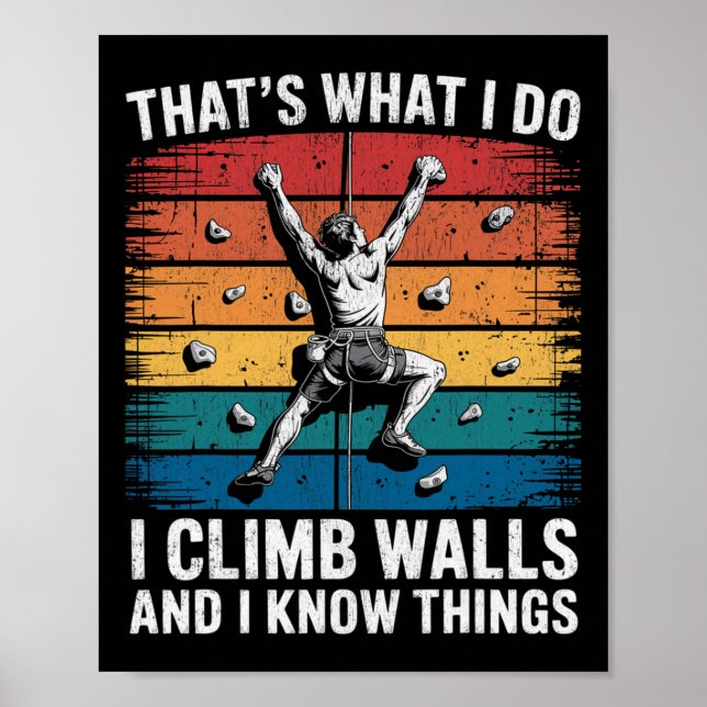 Affiche Grimpeur de mur drôle C'est ce que je fais je grim (Devant)