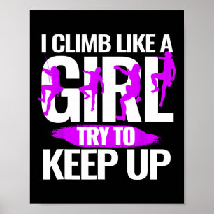 Affiche Grimpeur de rochers Je grimpe comme une fille essa