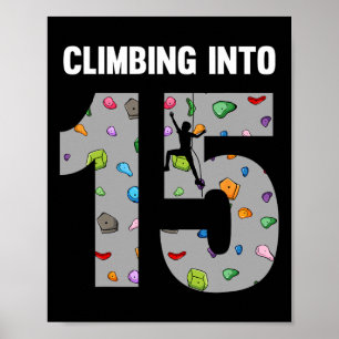 Affiche Grimpeur pour son 15e anniversaire 15 ans qui grim