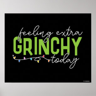 Affiche Grinch   Je me sens particulièrement grincheux auj