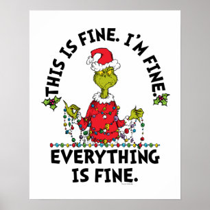 Affiche Grinch Tout va bien