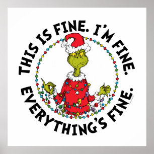 Affiche Grinch Tout va bien