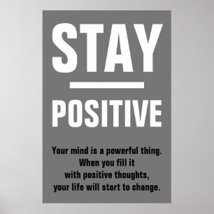 Affiche Gris Noir Blanc Rester Motivation positive