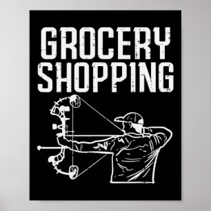 Affiche Grocery Shopping Bow Chasse amusante Archer de tir