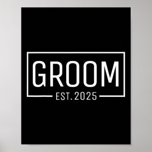 Affiche Groom Est. 2025 Mariage marié Fiançailles Obtentio