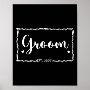 Affiche Groom Est. Marr 2025 Mariage marié juste Marr