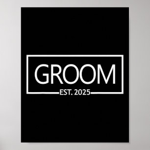 Affiche Groom Est. Marr 2025 Mariage marié juste Marr