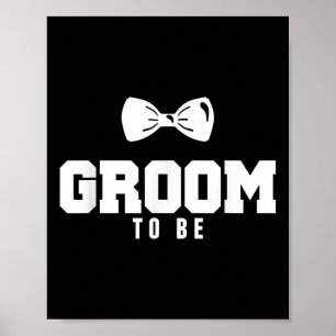 Affiche Groom To Be Bachelor Party