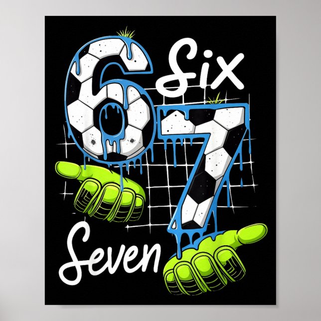 Affiche Groovy 67 Soccer Field Six Seven Funny Meme Drip _ (Devant)