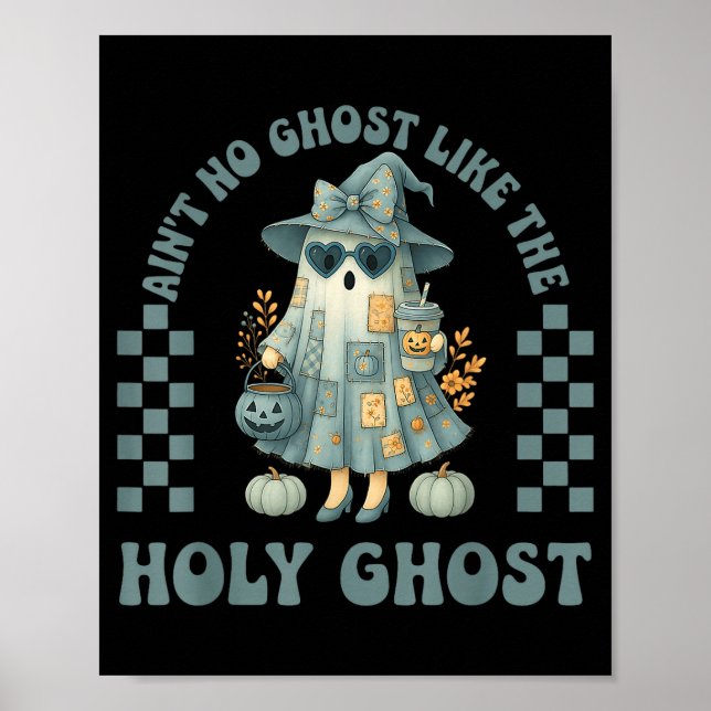 Affiche Groovy Aint No Ghost Like The Holy Ghost Chrétien (Devant)