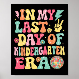 Affiche Groovy de mon dernier jour d'era de maternelle der
