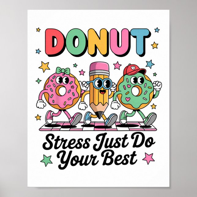 Affiche Groovy Donut Stress Just Do Your Best Testing Day  (Devant)