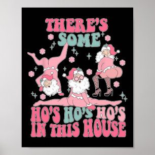 Affiche Groovy il y a des Ho Ho Hoes dans cette maison Chr