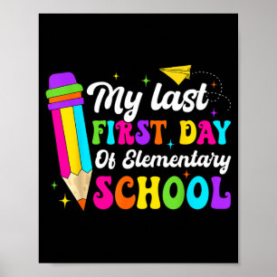 Affiche Groovy Mon Dernier Premier Jour D'école Primaire R