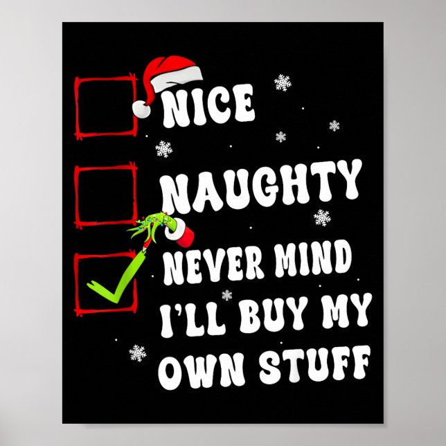 Affiche Groovy Nice Naughty Never Mind I'll Buy My Own Stu (Devant)