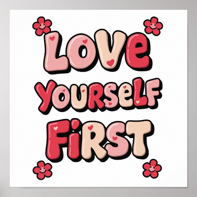Affiche Groovy Pink "Love Yourself First" Quote (Devant)