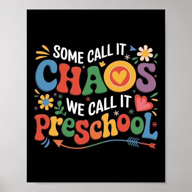 Affiche Groovy Some Call It Chaos We Call It Preschool Tea (Devant)