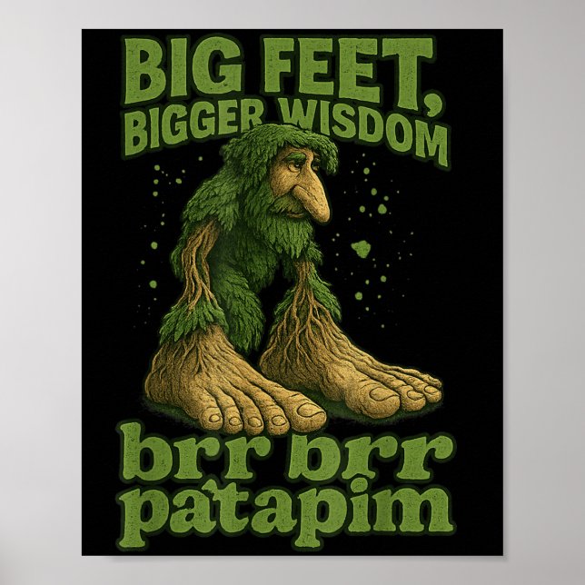 Affiche Gros Pieds Plus Grande Sagesse Forêt Troll Mème Br (Devant)