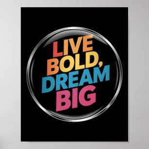 Affiche Gros Sticker Live Bold Dream