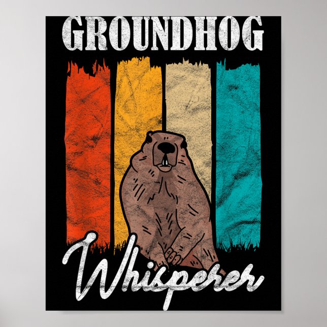 Affiche Ground Hog Groundhog Whisperer  (Devant)