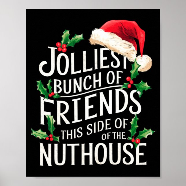 Affiche Groupe le plus joyeux d'amis Xmas assortis sarcast (Devant)