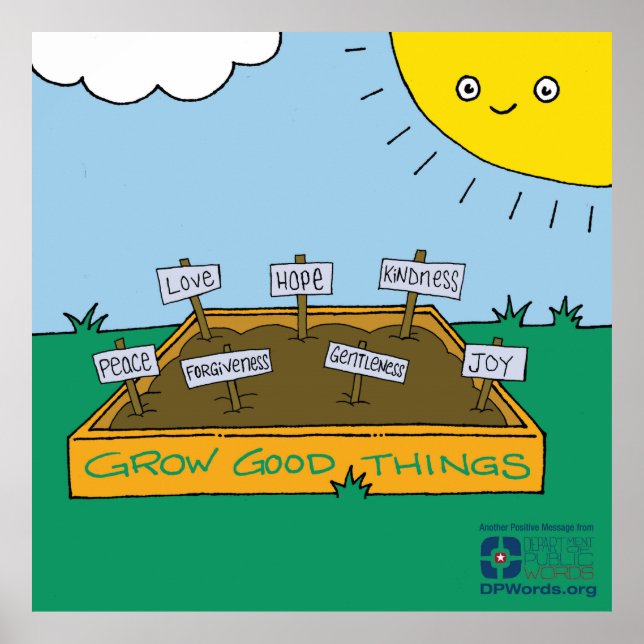 Affiche Grow Good Things (Devant)