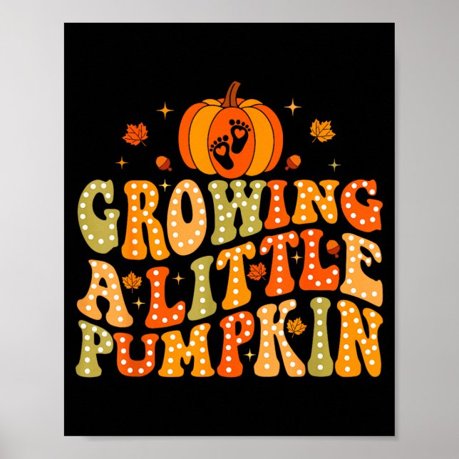 Affiche Growing A Little Pumpkin Fall Autumn Pregnancy Tha (Devant)