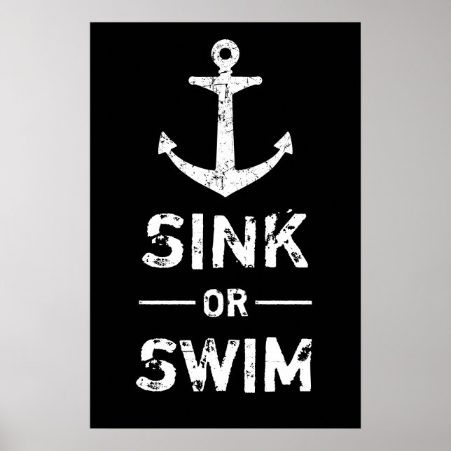 Affiche Grunge Anchor Sink or Swim Motivational Quotes (Devant)